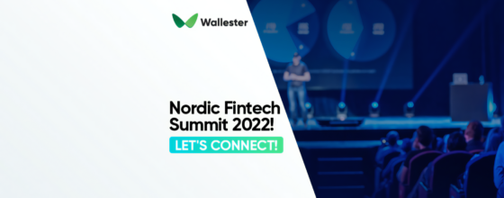 The Nordic Fintech Summit in 2022 will include Wallester!