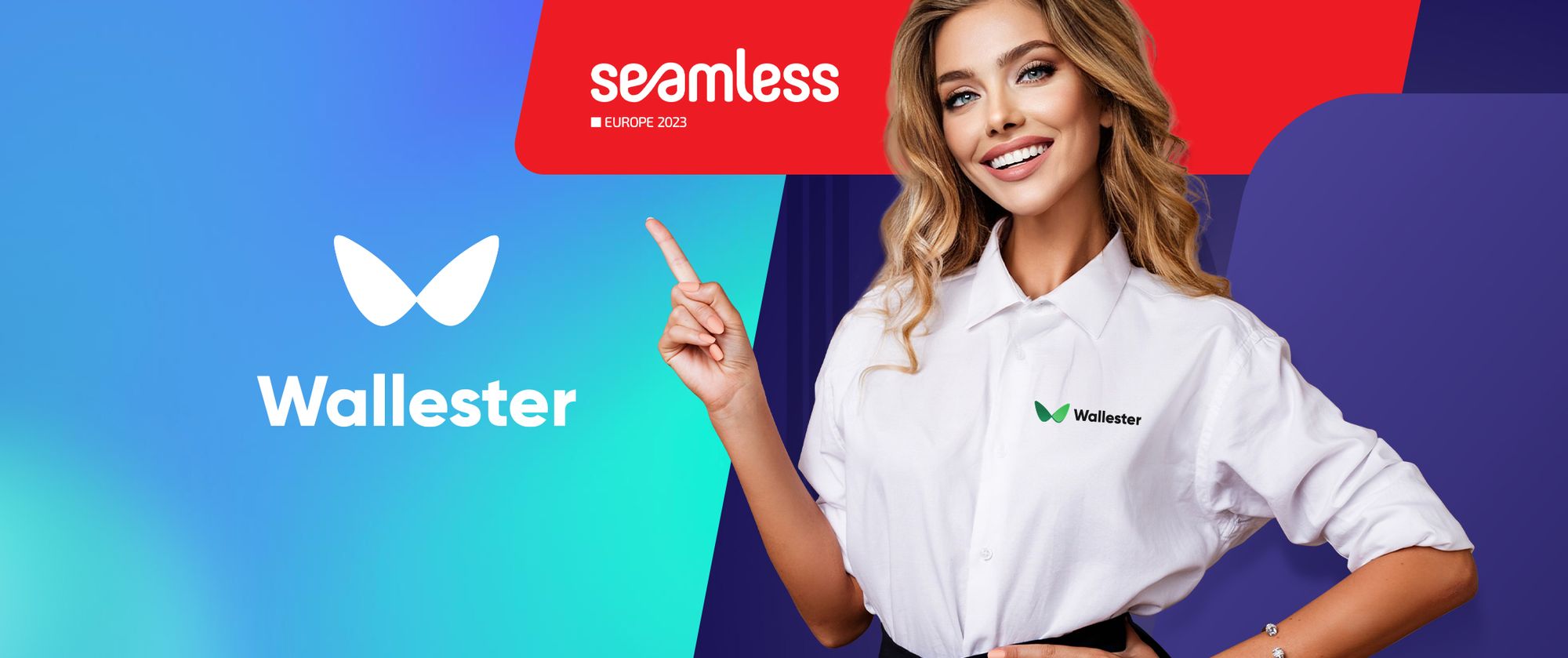 Wallester is getting ready for a legendary event – Seamless Europe 2023!
