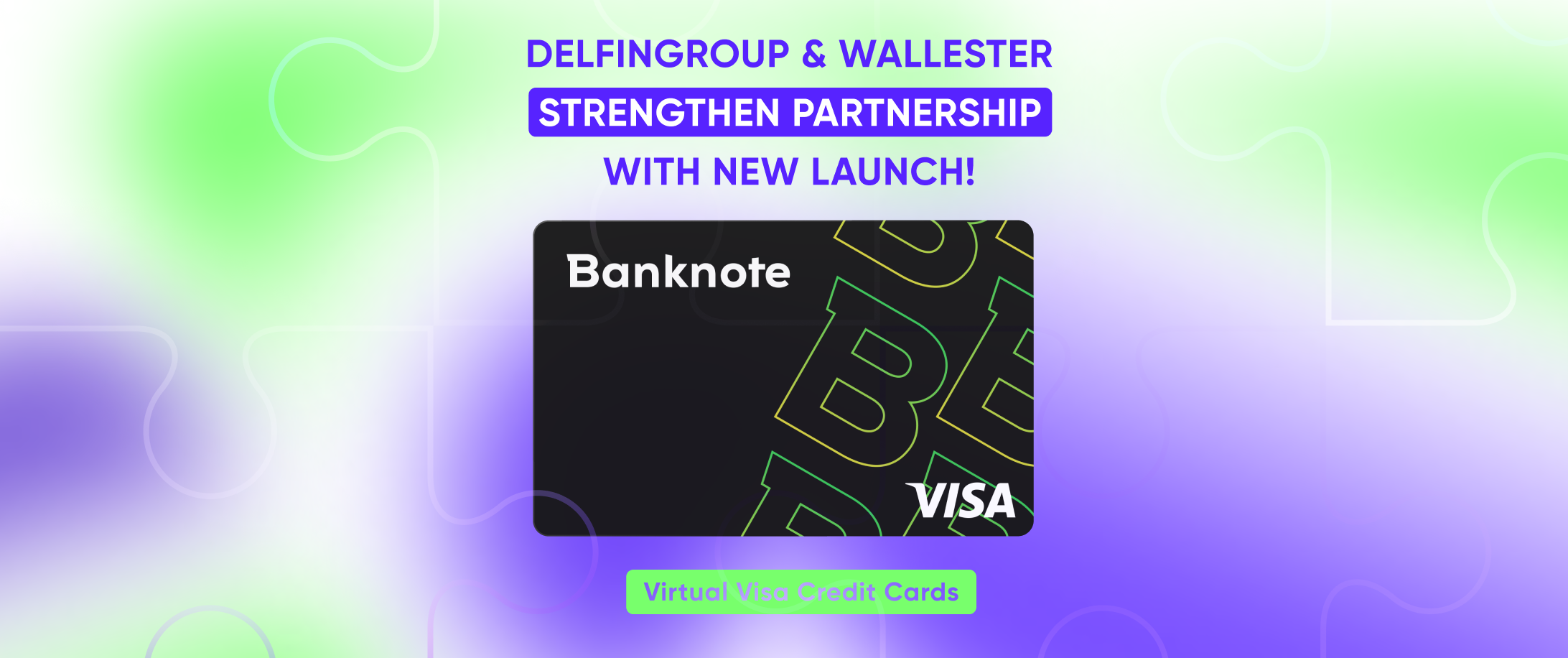DelfinGroup and Wallester: Uniting for Unlimited Opportunities