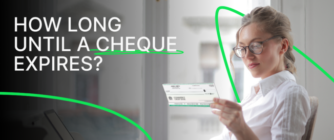 How Long Until a Cheque Expires?
