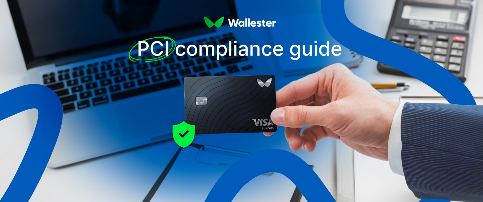 An Ultimate Guide to PCI Compliance