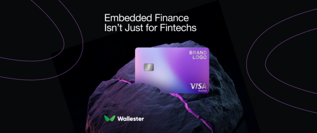 Embedded Finance: Not Just For Fintechs