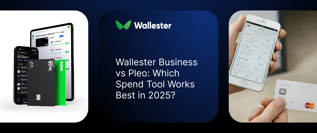 Wallester Business vs Pleo: Which Spend Tool Works Best in 2025?