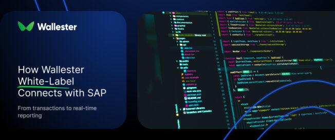 How Wallester White-Label Connects with SAP: From Transactions to Real-Time Reporting