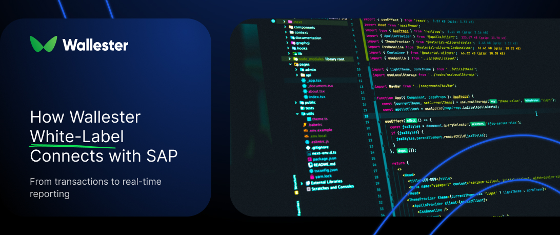 How Wallester White-Label Connects with SAP: From Transactions to Real-Time Reporting