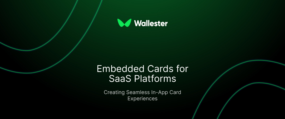 Creating Seamless In-App Card Experiences: Embedded Cards for SaaS Platforms