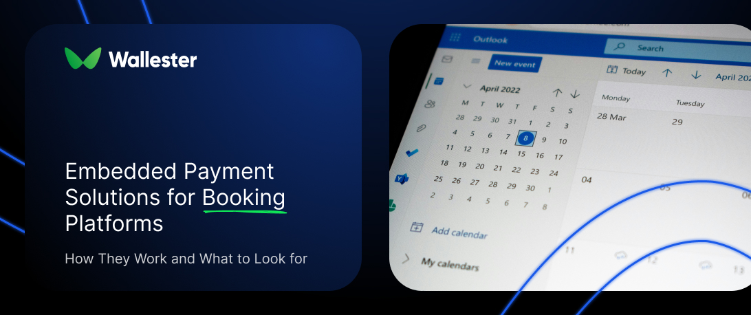 Embedded Payment Solutions for Booking Platforms: How They Work and What to Look for