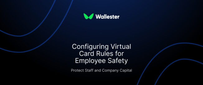 Configuring Virtual Card Rules for Employee Safety