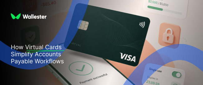 How Virtual Cards Simplify Accounts Payable Workflows