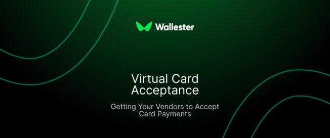 Virtual Card Acceptance: Getting Your Vendors to Accept Card Payments